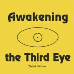 Awakening the Third Eye